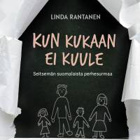 Kun kukaan ei kuule