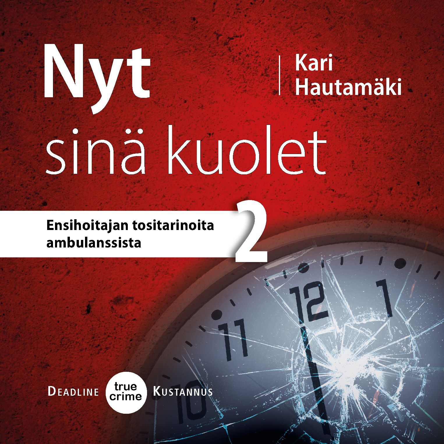 Siirry tuotesivulle Nyt sinä kuolet
