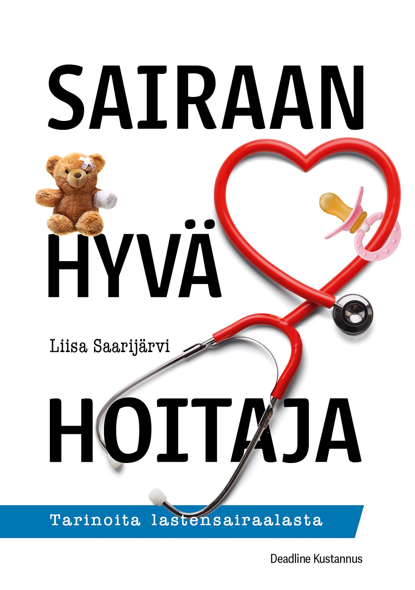 Siirry tuotesivulle Sairaan hyvä hoitaja