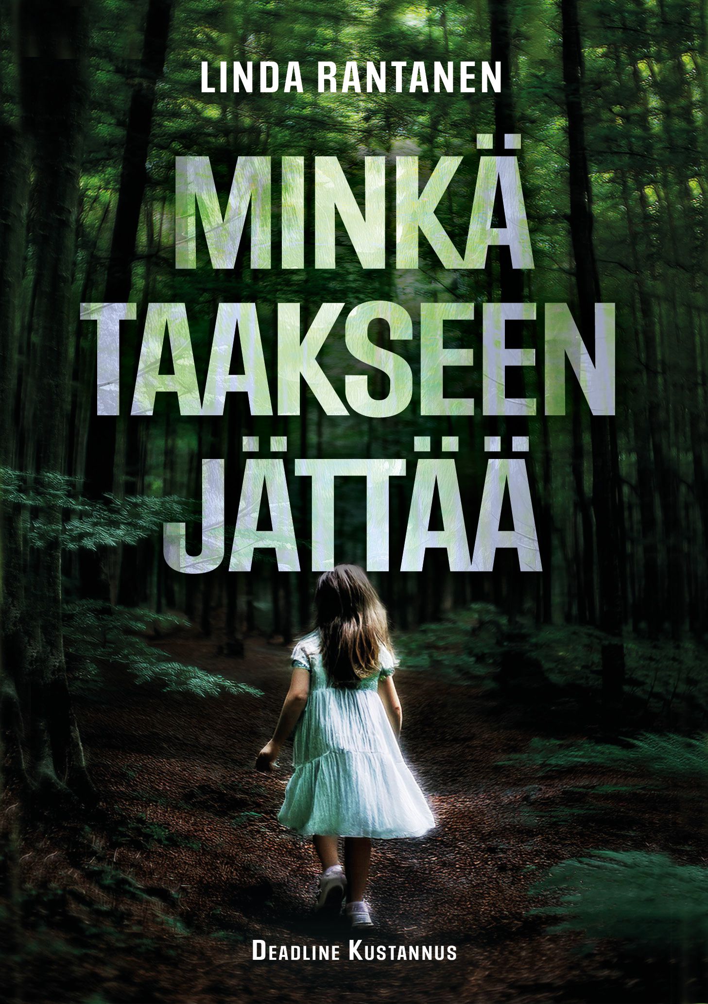 Siirry tuotesivulle Minkä taakseen jättää
