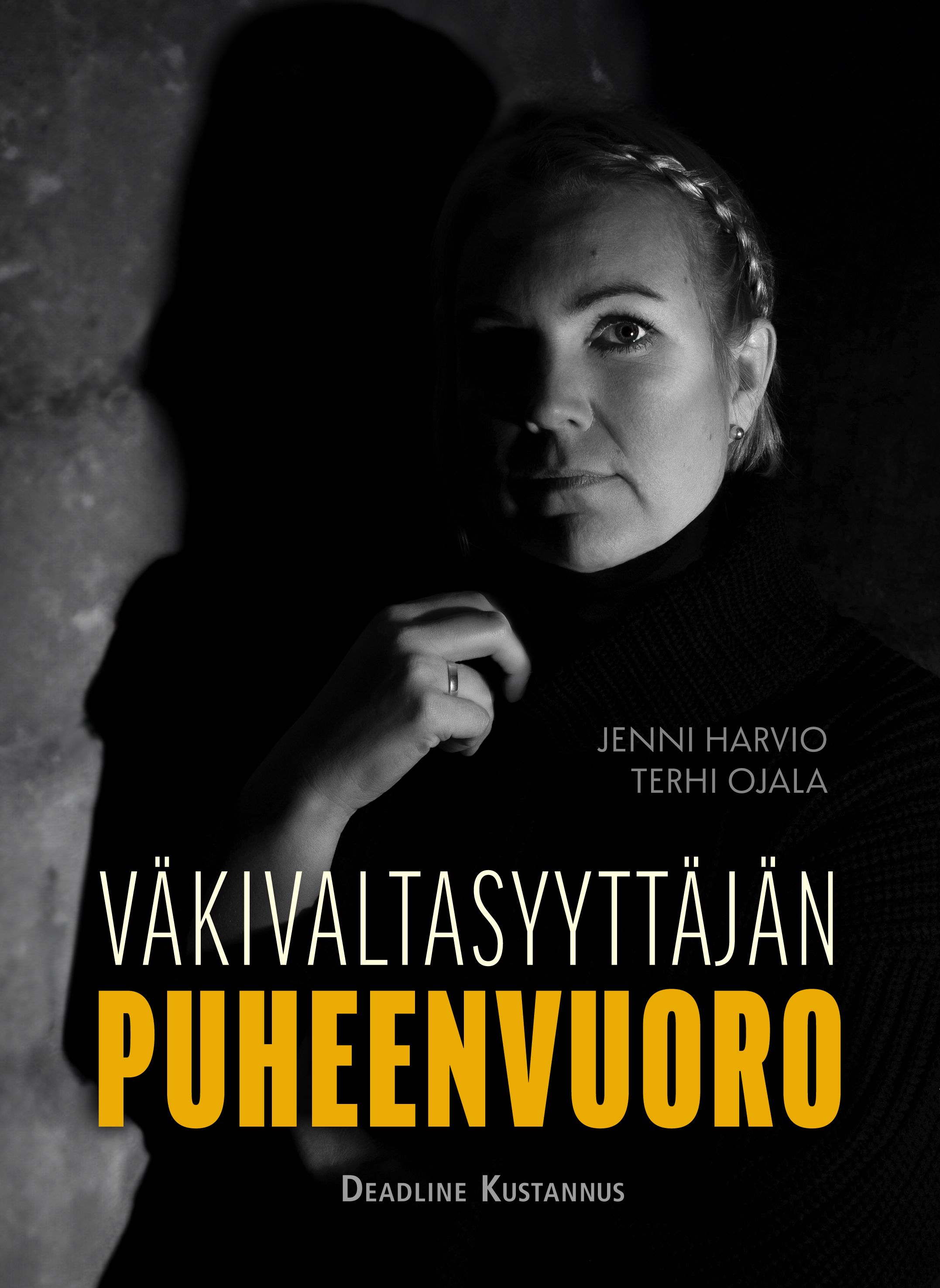 Siirry tuotesivulle Väkivaltasyyttäjän puheenvuoro
