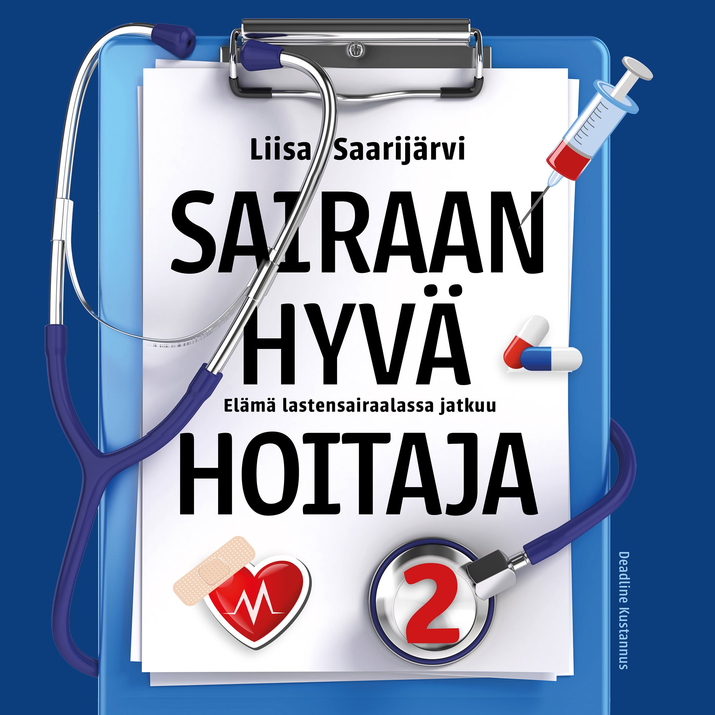 Sairaan hyvä hoitaja 2